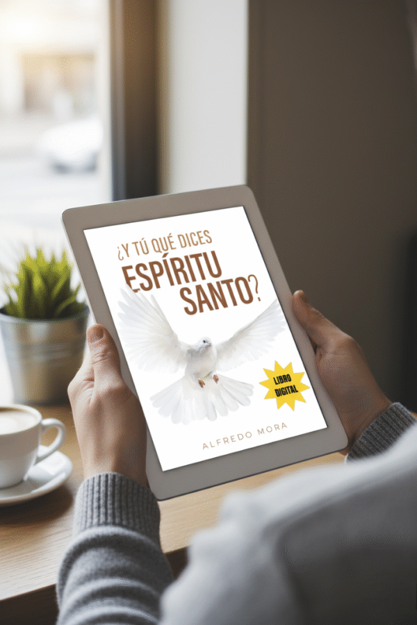 ¿Y Tú que dices Espíritu Santo?