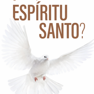 ¿Y Tú que dices Espíritu Santo?